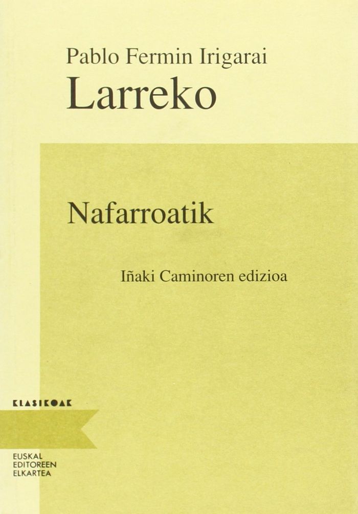 Couverture du livre « NAFARROATIK » de Irigarai, Ferm Pablo, librairie Les Contes Infusés à Corte