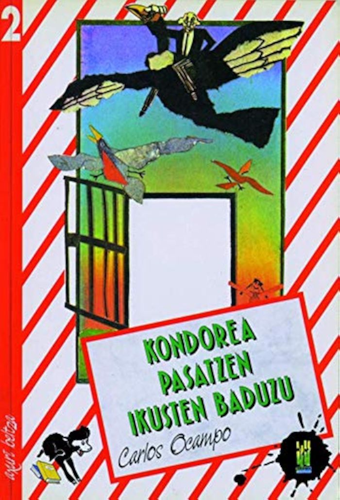 Couverture du livre « KONDOREA PASATZEN IKUSTEN BADUZU » de Ocampo, Carlos, librairie Les Contes Infusés à Corte