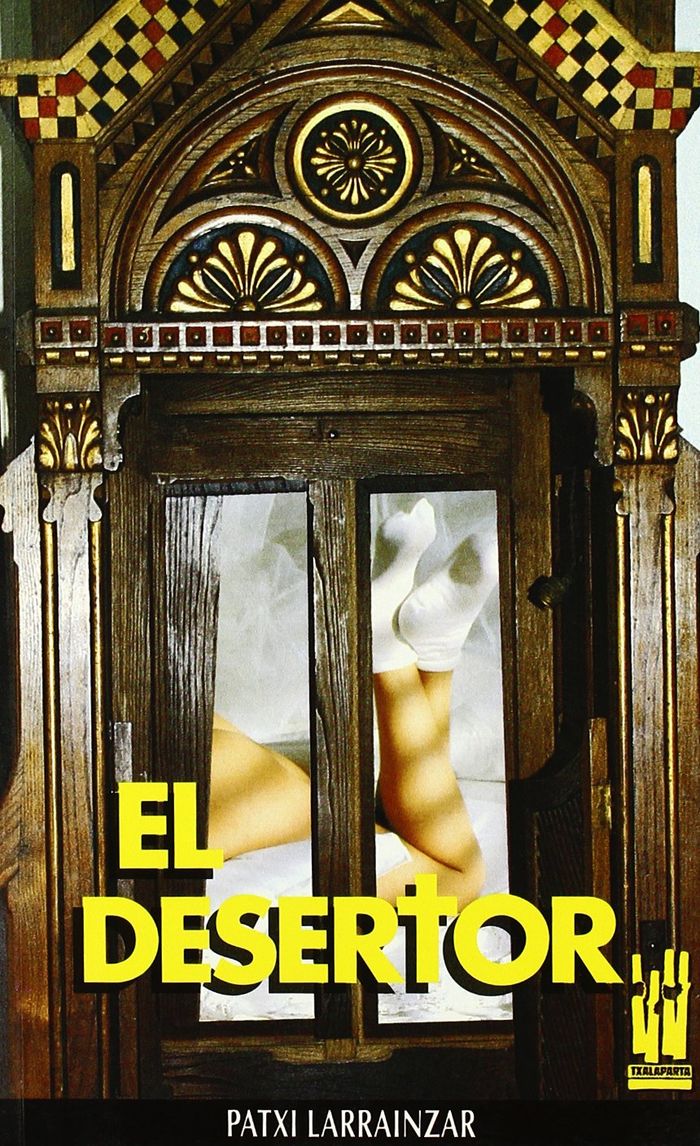 Couverture du livre « DESERTOR,EL » de Larrainzar, Patxi, librairie Les Contes Infusés à Corte