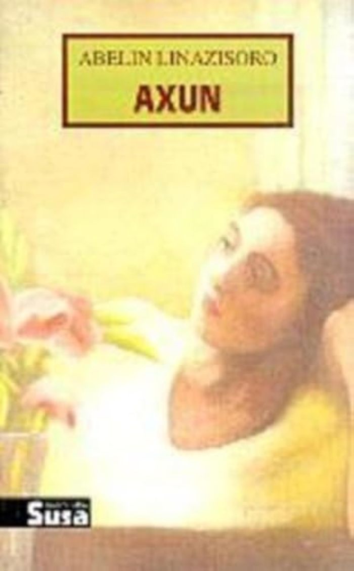 Couverture du livre « AXUN » de Linazisoro, Abelin, librairie Les Contes Infusés à Corte