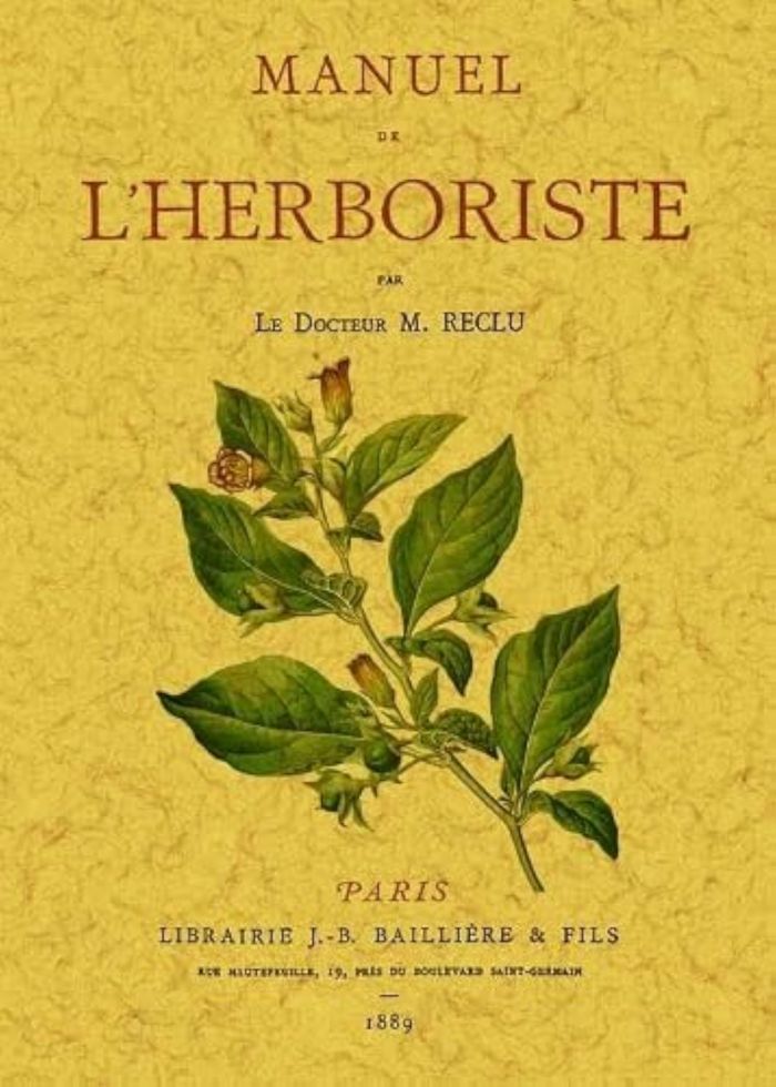Couverture du livre « MANUEL DE L'HERBORISTE » de Reclu M., librairie Les Contes Infusés à Corte