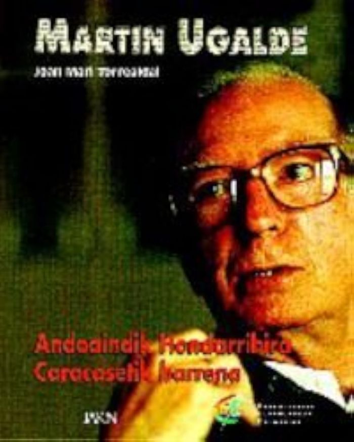 Couverture du livre « MARTIN UGALDE - ANDOAINDIK HONDARRIBIRA CARACASETIK BARRENA », librairie Les Contes Infusés à Corte