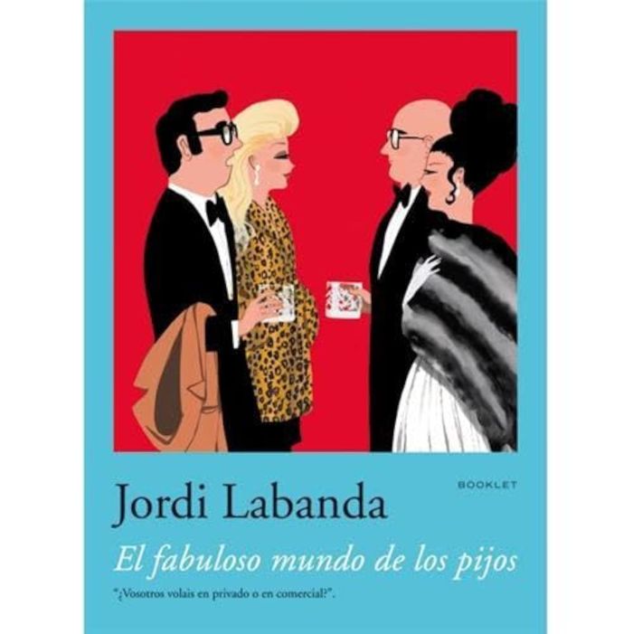 Couverture du livre « JORDI LABANDA BOOKLET 4. EL FABULOSO MUNDO DE LOS PIJOS /ANGLAIS » de Labanda, librairie Les Contes Infusés à Corte