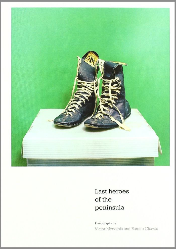 Couverture du livre « VICTOR MENDIOLA & RAMIRO CHAVES LAST HEROES OF THE PENINSULA /ANGLAIS », librairie Les Contes Infusés à Corte