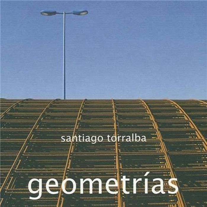 Couverture du livre « SANTIAGO TORRALBA GEOMETRIAS /ANGLAIS » de Santiago Torralba, librairie Les Contes Infusés à Corte