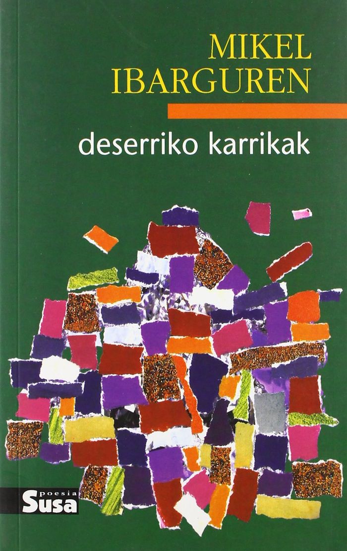 Couverture du livre « DESERRIKO KARRIKAK » de Ibarguren, Mikel, librairie Les Contes Infusés à Corte