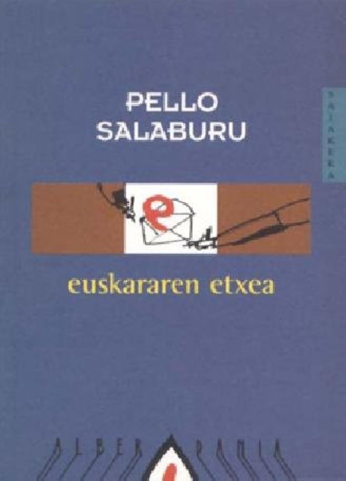 Couverture du livre « EUSKARAREN ETXEA » de Salaburu, Pello, librairie Les Contes Infusés à Corte