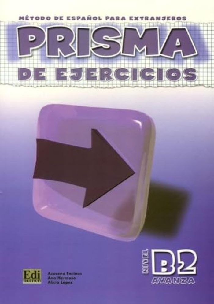 Couverture du livre « PRISMA B2 AVANZA LIBRO DE EJERCICIOS » de Collectif, librairie Les Contes Infusés à Corte
