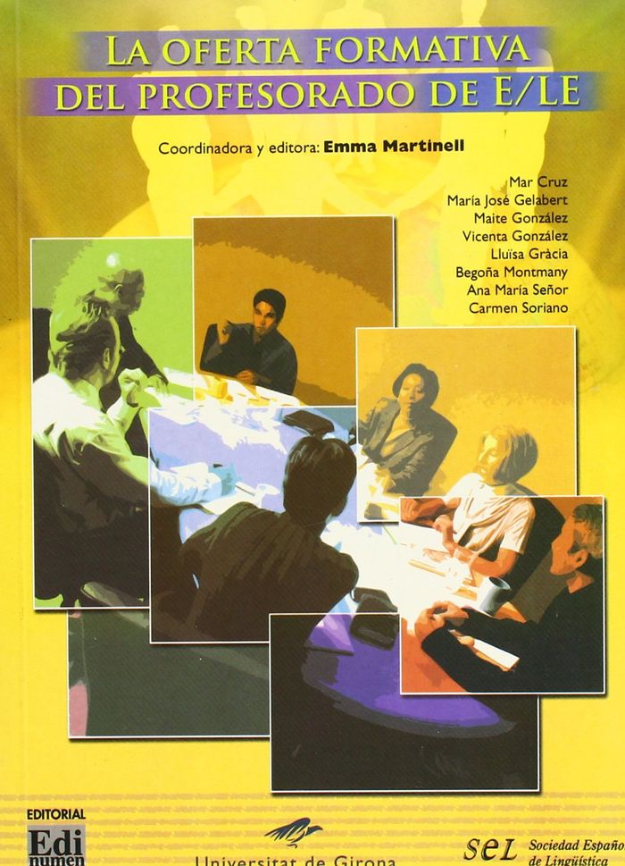 Couverture du livre « OFERTA FORMATIVA DEL PROFESORADO DE ELE » de Emma Martinell, librairie Les Contes Infusés à Corte