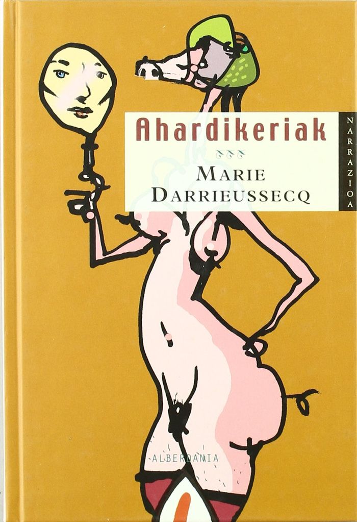 Couverture du livre « AHARDIKERIAK » de Darrieussecq, Marie, librairie Les Contes Infusés à Corte
