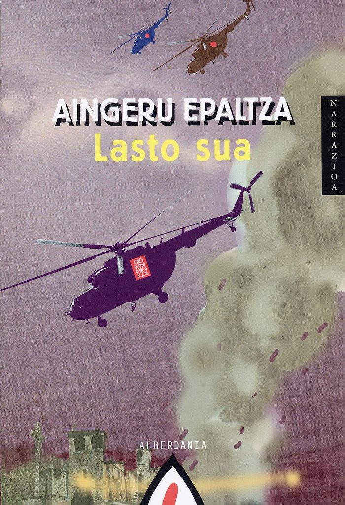 Couverture du livre « LASTO SUA » de Epalza, Aingeru, librairie Les Contes Infusés à Corte