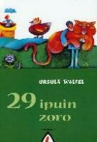 Couverture du livre « 29 IPUIN ZORO » de Wolfel, Ursula, librairie Les Contes Infusés à Corte