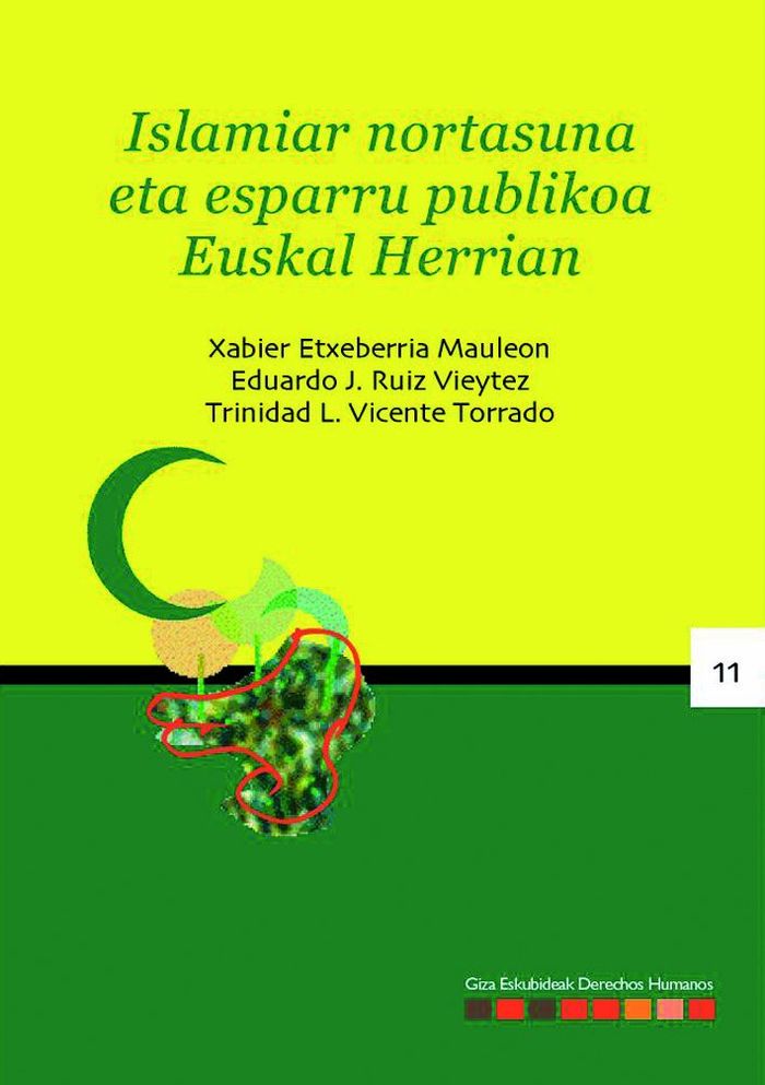 Couverture du livre « ISLAMIAR NORTASUNA ETA ESPARRU PUBLIKOA EUSKAL HERRIAN » de Etxeberria, Xabier, librairie Les Contes Infusés à Corte
