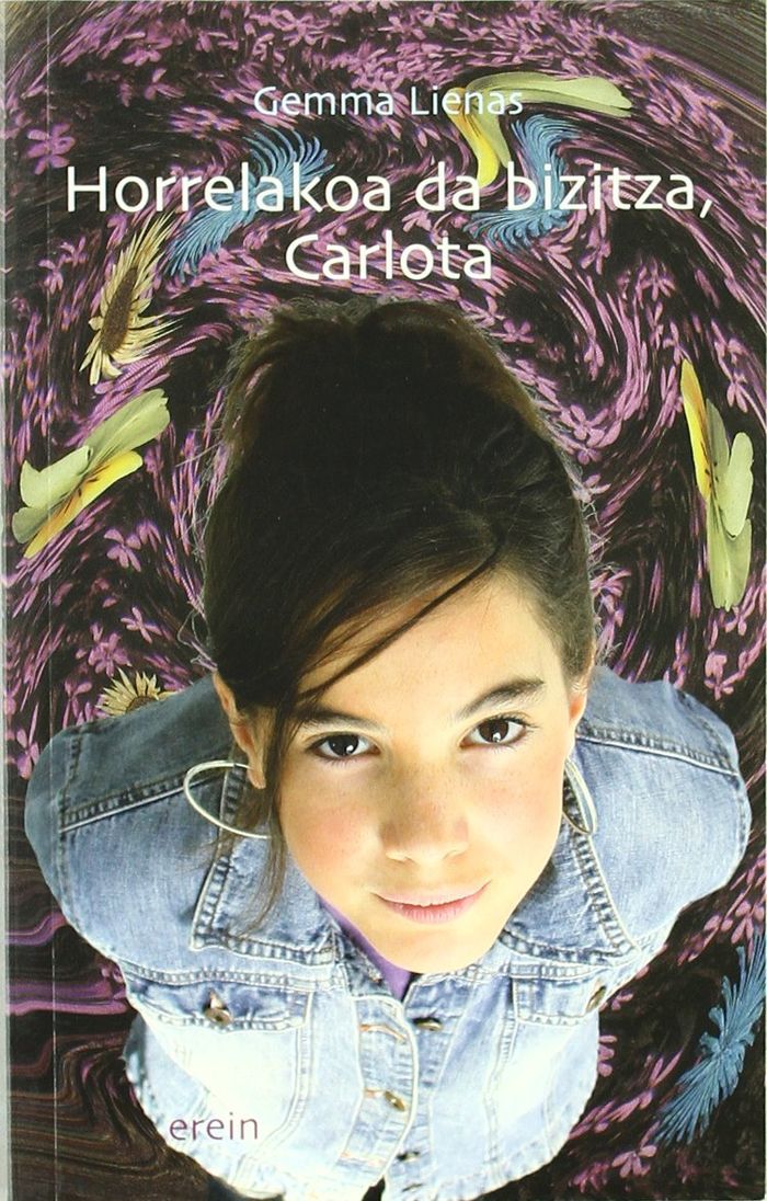 Couverture du livre « HORRELAKOA DA BIZITZA, CARLOTA » de Lienas, Gemma, librairie Les Contes Infusés à Corte
