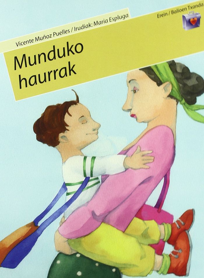 Couverture du livre « MUNDUKO HAURRAK » de Puelles Muyoz, Vicen, librairie Les Contes Infusés à Corte