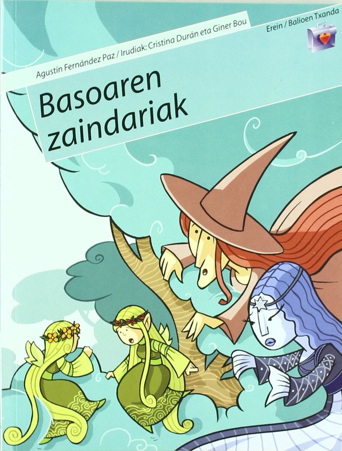 Couverture du livre « BASOAREN ZAINDARIAK » de Paz Fernandez, Agust, librairie Les Contes Infusés à Corte