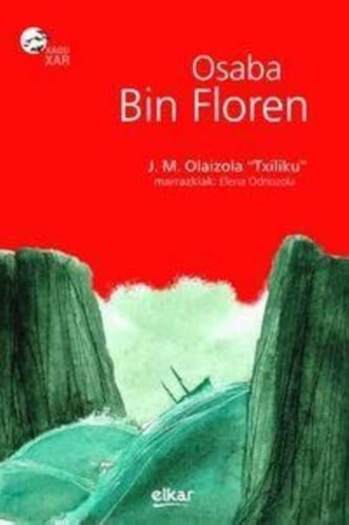 Couverture du livre « OSABA BIN FLOREN » de Olaizola, Txili J.M., librairie Les Contes Infusés à Corte