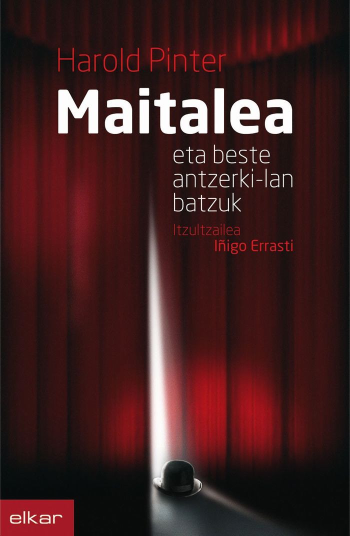 Couverture du livre « MAITALEA ETA BESTE ANTZERKI-LAN BATZUK » de Pinter, Harold, librairie Les Contes Infusés à Corte