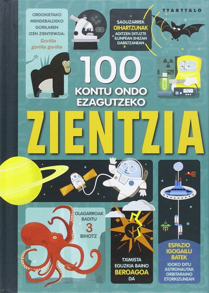 Couverture du livre « 100 KONTU ONDO EZAGUTZEKO ZIENTZIA » de Xxx, librairie Les Contes Infusés à Corte