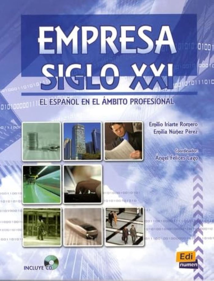 Couverture du livre « EMPRESA SIGLO XXI - LIBRO DEL ALUMNO » de Collectif, librairie Les Contes Infusés à Corte
