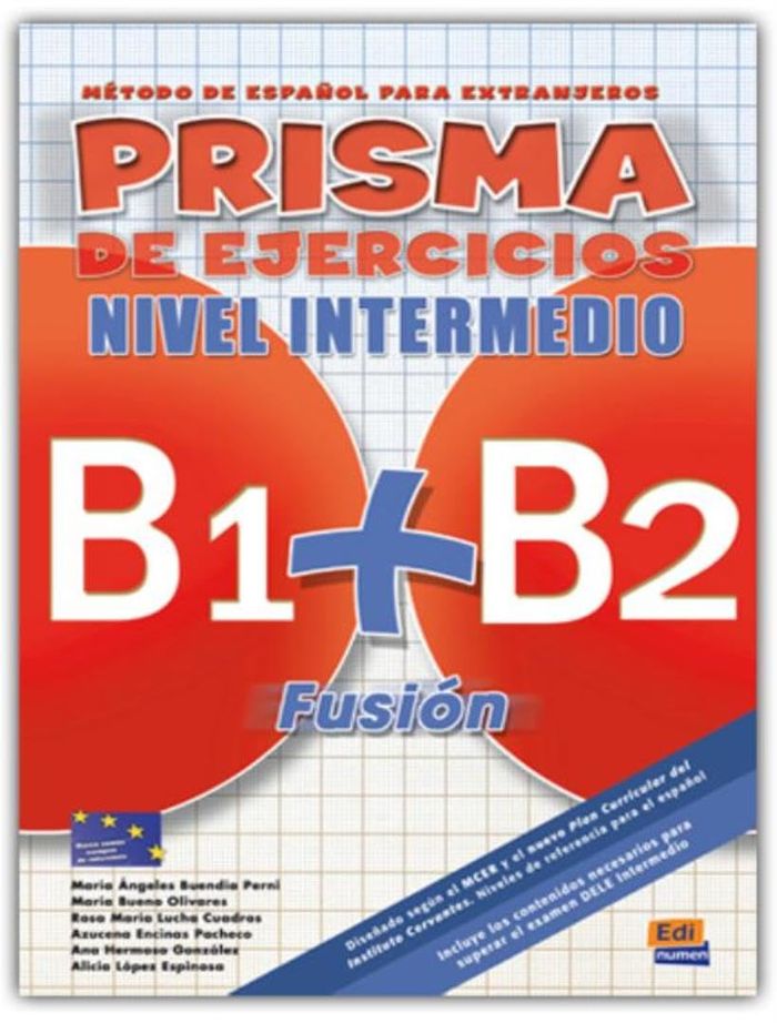 Couverture du livre « PRISMA FUSION B1 B2 L DE EJERCICIOS », librairie Les Contes Infusés à Corte