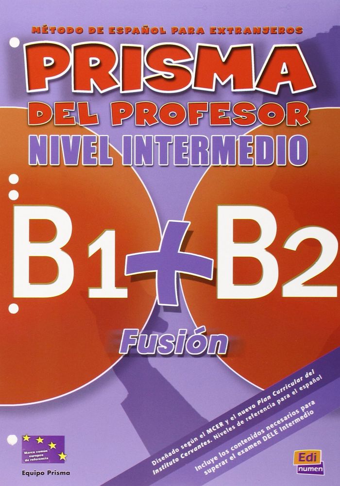 Couverture du livre « PRISMA FUSION B1 B2 - LIBRO DEL PROFESOR » de Equipo Prisma, librairie Les Contes Infusés à Corte