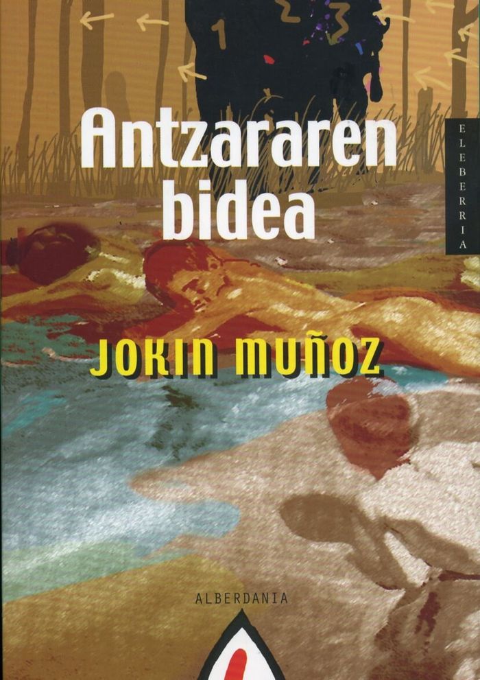 Couverture du livre « ANTZARAREN BIDEA » de Muyoz, Jokin, librairie Les Contes Infusés à Corte