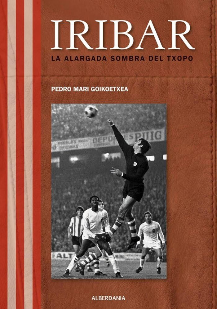 Couverture du livre « IRIBAR - LA ALARGADA SOMBRA DEL TXOPO » de Goikoetxea, Ma Pedro, librairie Les Contes Infusés à Corte