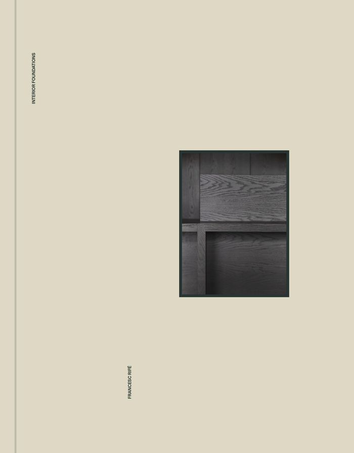 Couverture du livre « FRANCESC RIFE - INTERIOR FOUNDATIONS », librairie Les Contes Infusés à Corte