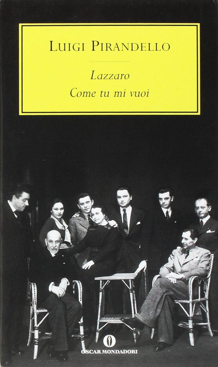 Couverture du livre « LAZZARO COME TU MI VUOI » de Pirandello Luigi (mo, librairie Les Contes Infusés à Corte
