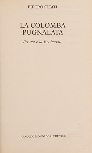Couverture du livre « LA COLOMBA PUGNALATA » de Pietro Citati, librairie Les Contes Infusés à Corte