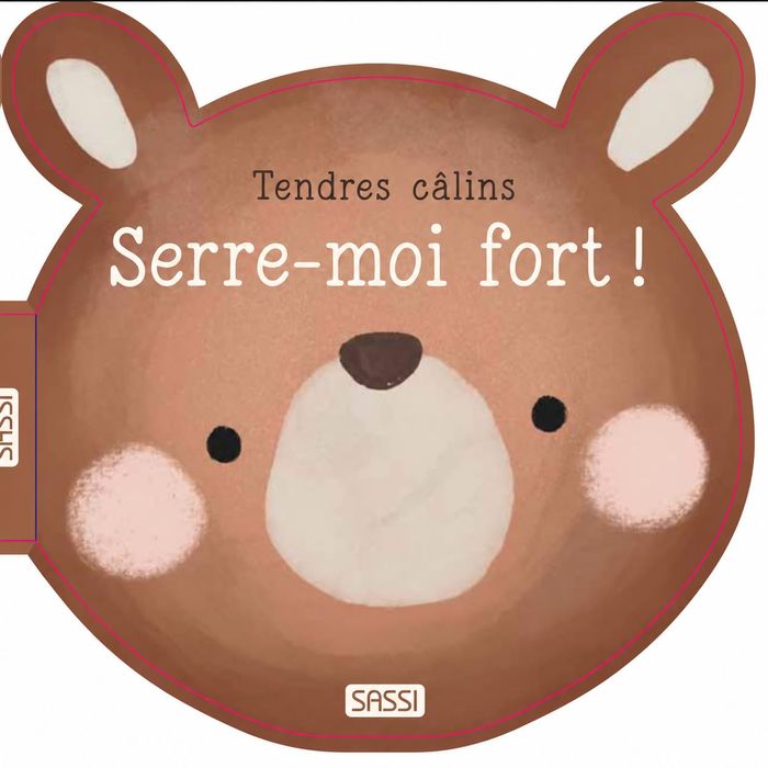 Couverture du livre « TENDRES CALINS - SERRE-MOI FORT ! », librairie Les Contes Infusés à Corte