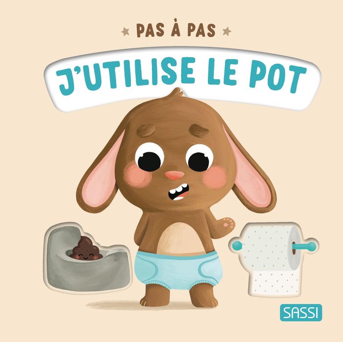 Couverture du livre « PAS A PAS - J'UTILISE LE POT », librairie Les Contes Infusés à Corte