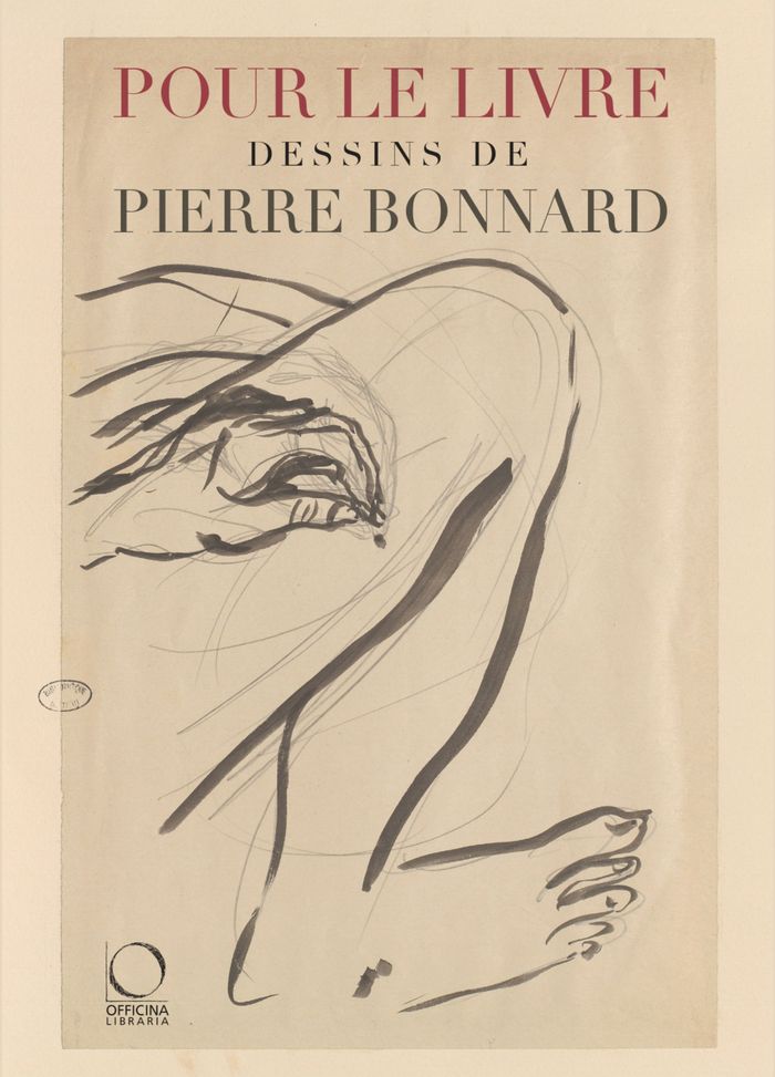 Couverture du livre « POUR LE LIVRE : DESSINS DE PIERRE BONNARD » de Serrano Veronique, librairie Les Contes Infusés à Corte