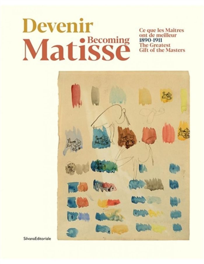 Couverture du livre « DEVENIR MATISSE - CE QUE LES MAITRES ONT DE MEILLEUR, 1890-1911 », librairie Les Contes Infusés à Corte