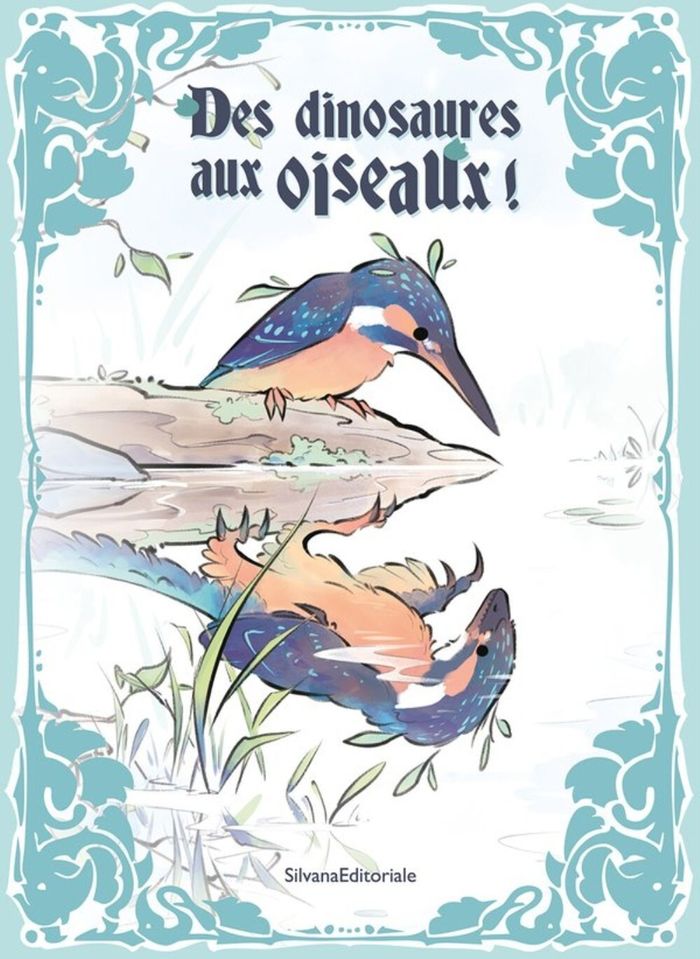 Couverture du livre « Des dinosaures aux oiseaux ! », librairie Les Contes Infusés à Corte