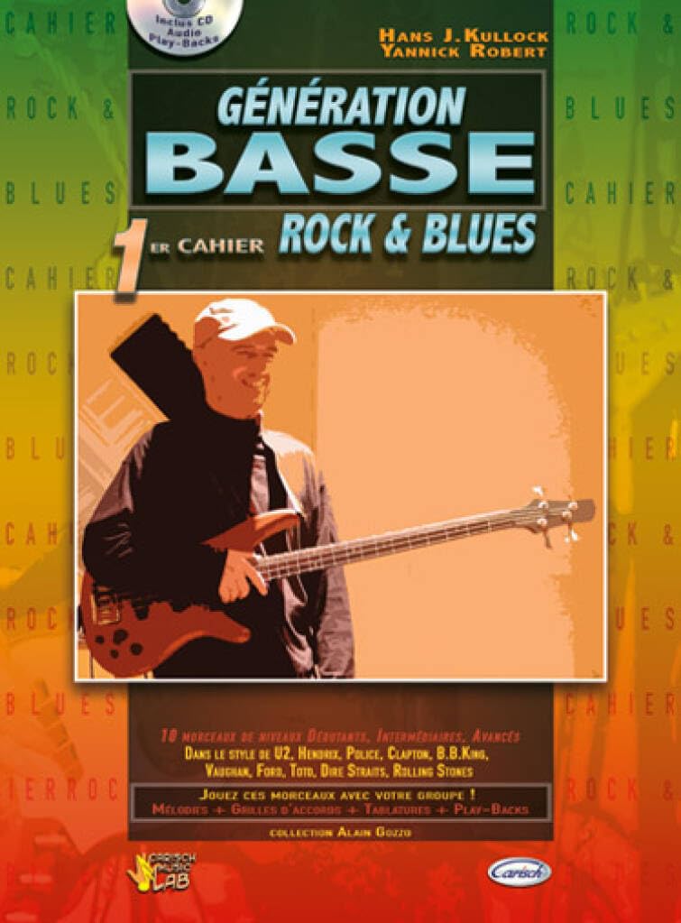 Couverture du livre « GENERATION BASSE ROCK/BLUES+CD » de Robert Y /hans J. K, librairie Les Contes Infusés à Corte