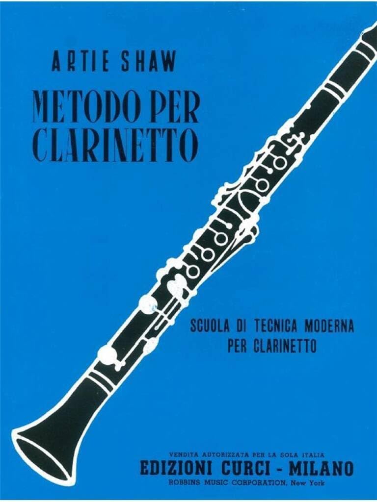 Couverture du livre « ARTIE SHAW: METODO PER CLARINETTO » de Shaw, (author) Artie, librairie Les Contes Infusés à Corte