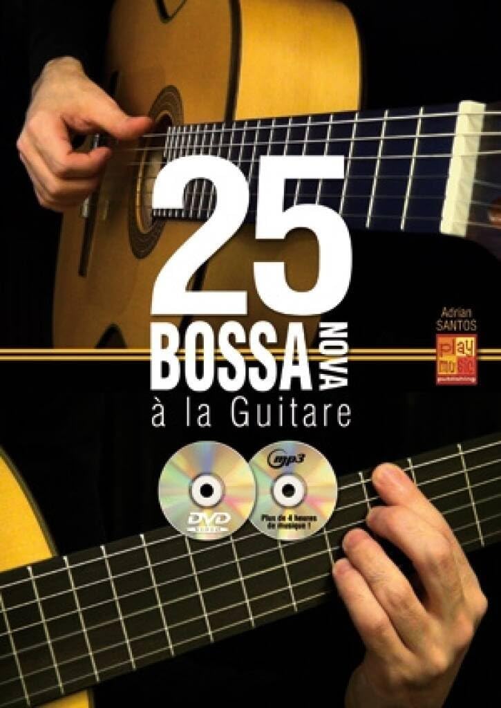 Couverture du livre « ADRIAN SANTOS: 25 BOSSA NOVA PER CHITARRA (BOOK/CD/DVD) +DVD » de Santos, (auth Adrian, librairie Les Contes Infusés à Corte