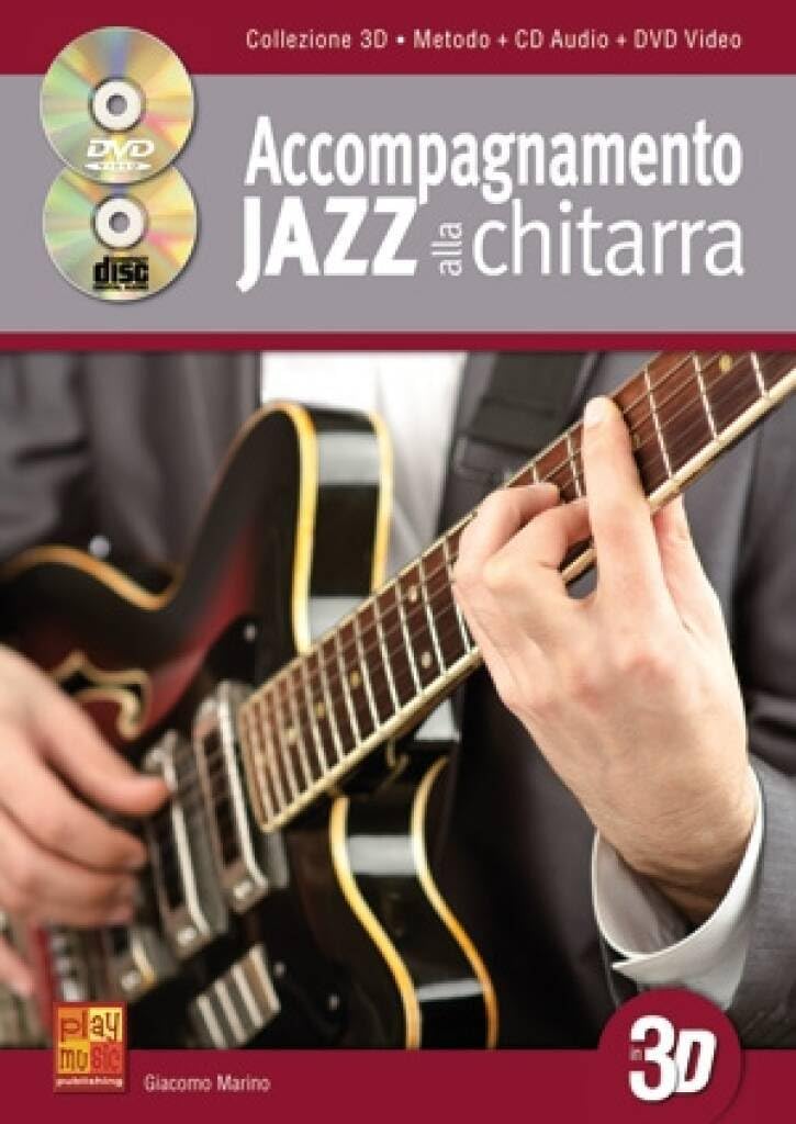 Couverture du livre « GIACOMO MARINO: ACCOMPAGNAMENTO JAZZ ALLA CHITARRA (BOOK/CD/DVD) +DVD » de Marino, (aut Giacomo, librairie Les Contes Infusés à Corte