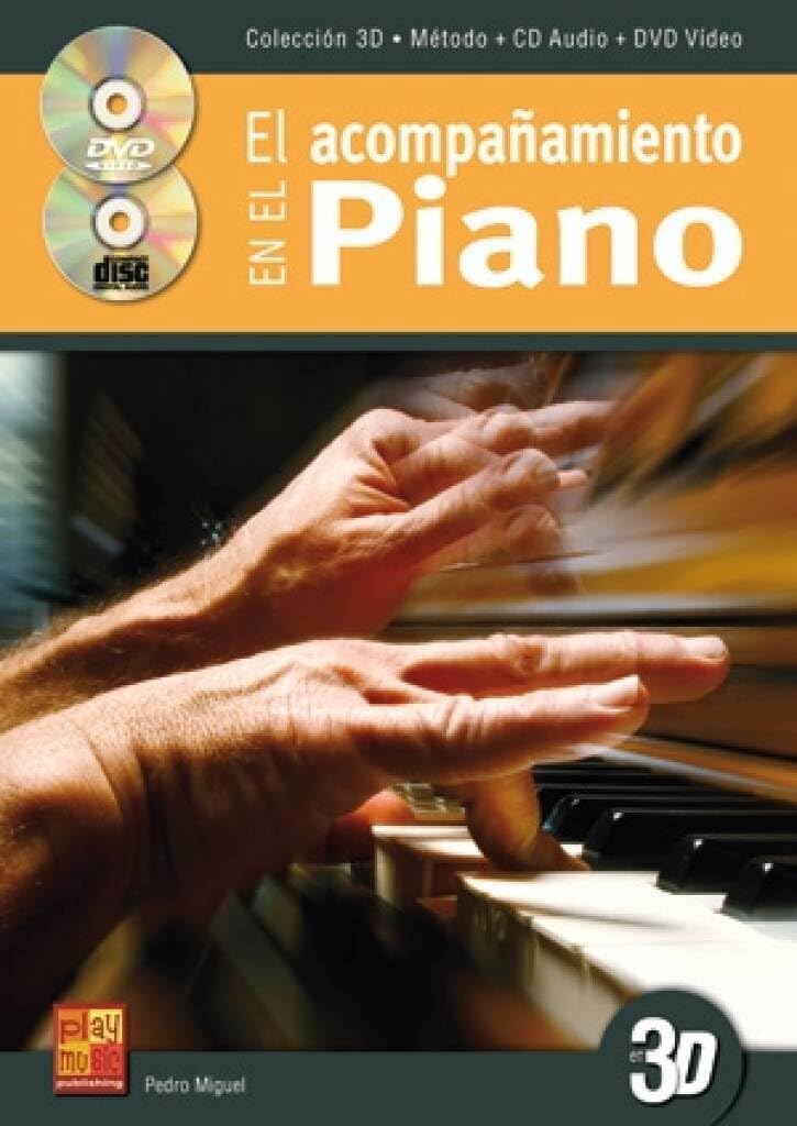 Couverture du livre « PEDRO MIGUEL: EL ACOMPANAMIENTO EN EL PIANO (BOOK/CD/DVD) PIANO+DVD » de Miguel, (autho Pedro, librairie Les Contes Infusés à Corte