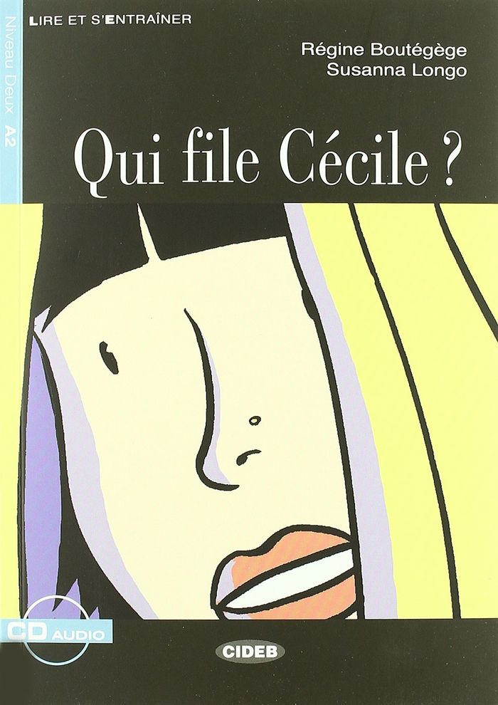 Couverture du livre « QUI FILE CECILE ? (A2) » de Regine/susanna, librairie Les Contes Infusés à Corte