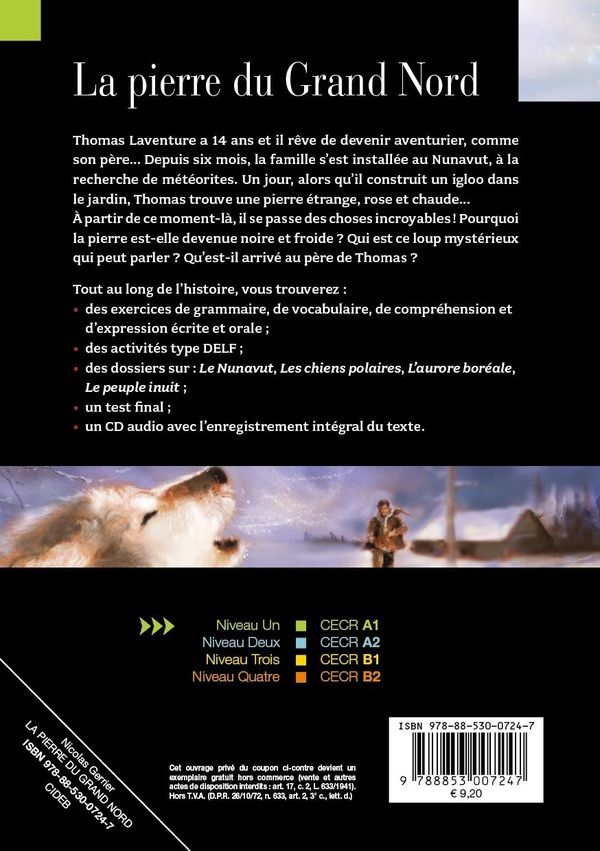 Quatrième de couverture de « LA PIERRE DU GRAND NORD (A1) »