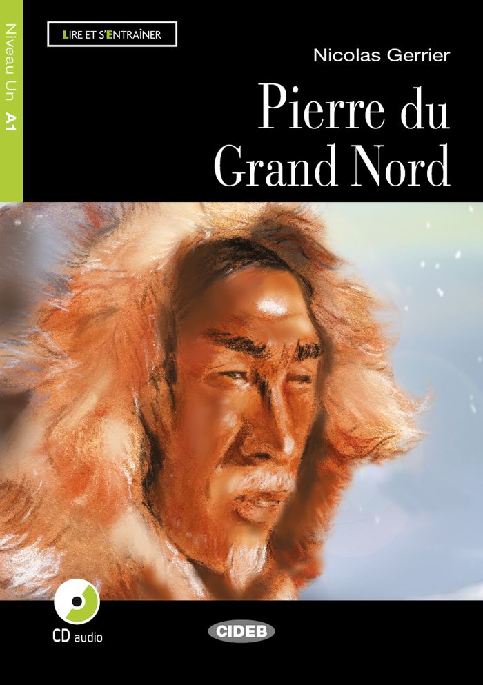 Couverture du livre « LA PIERRE DU GRAND NORD (A1) » de Gerrier Nicolas, librairie Les Contes Infusés à Corte