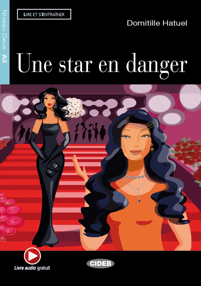 Couverture du livre « UNE STAR EN DANGER (A2) » de Hatuel Domitille, librairie Les Contes Infusés à Corte