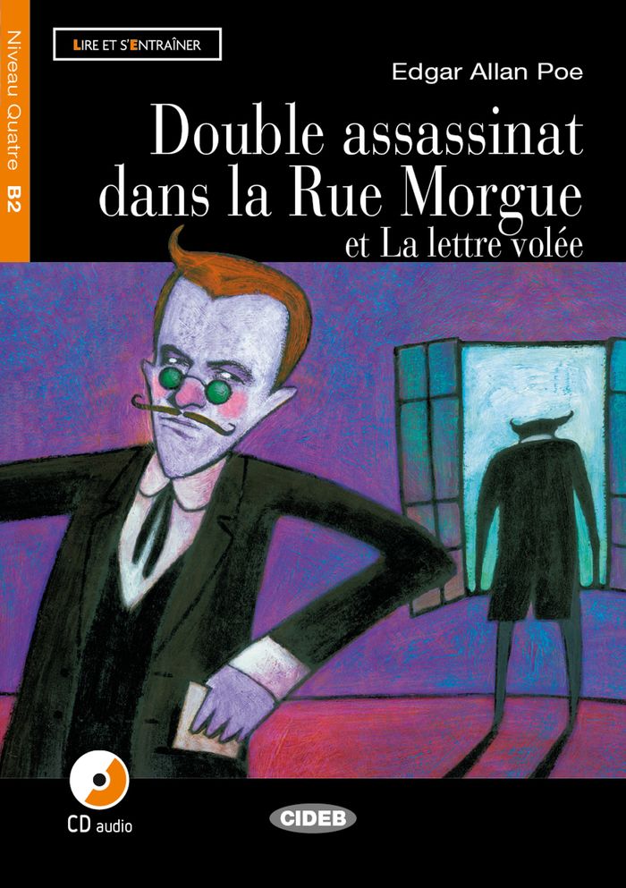 Couverture du livre « DOUBLE ASSASSINAT DANS LA RUE MORGUE ET LA LETTRE VOLEE (B2) » de Allan Edgar, librairie Les Contes Infusés à Corte