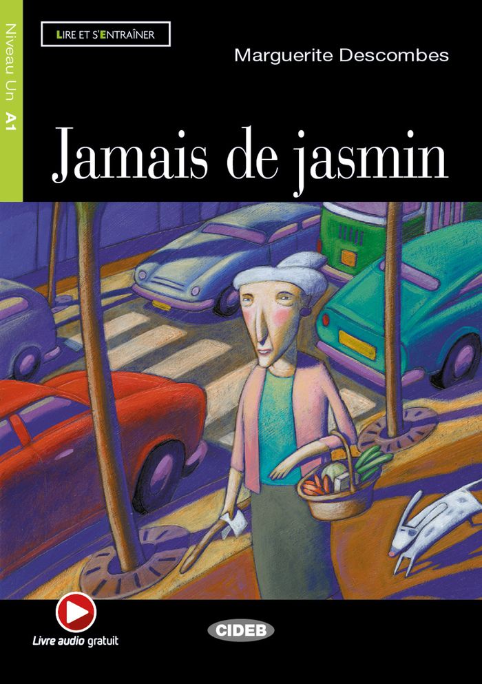 Couverture du livre « JAMAIS DE JASMIN (A1) » de Descombes Marguerite, librairie Les Contes Infusés à Corte