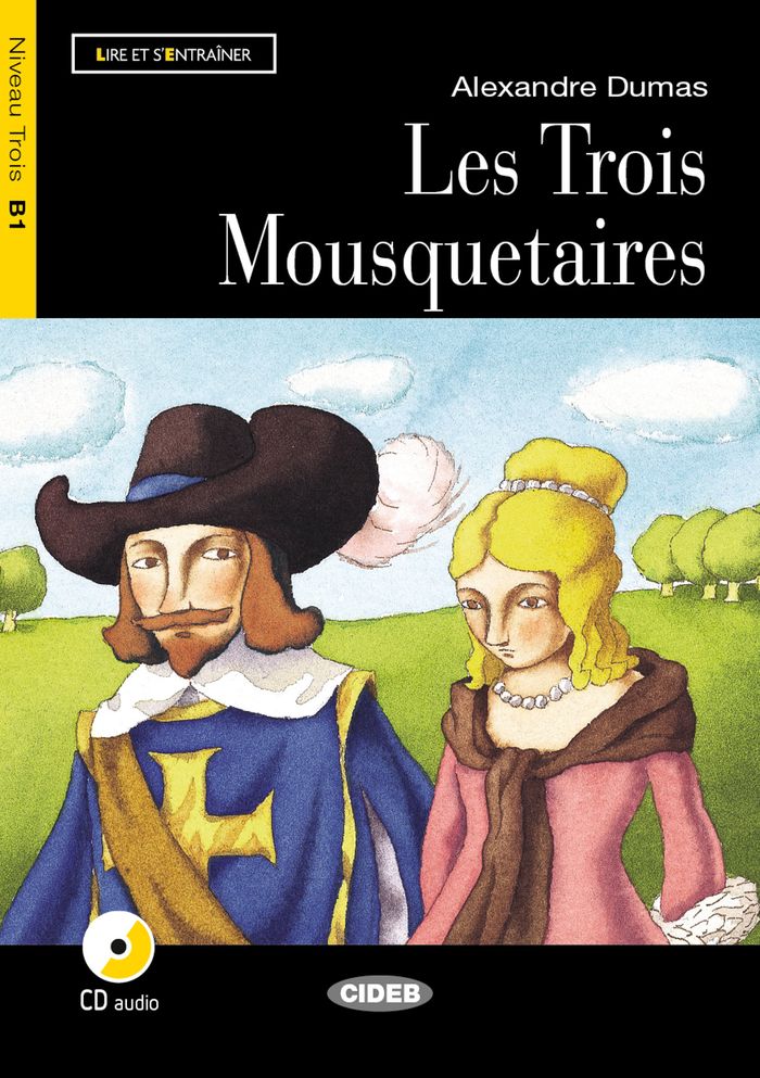 Couverture du livre « LES TROIS MOUSQUETAIRES (B1) » de Dumas Alexandre, librairie Les Contes Infusés à Corte