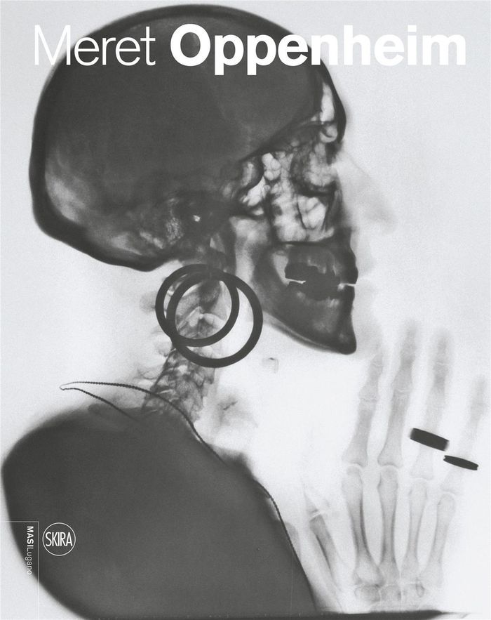 Couverture du livre « MERET OPPENHEIM WORKS IN DIALOGUE FROM MAX ERNST TO MONA HATOUM /ANGLAIS », librairie Les Contes Infusés à Corte