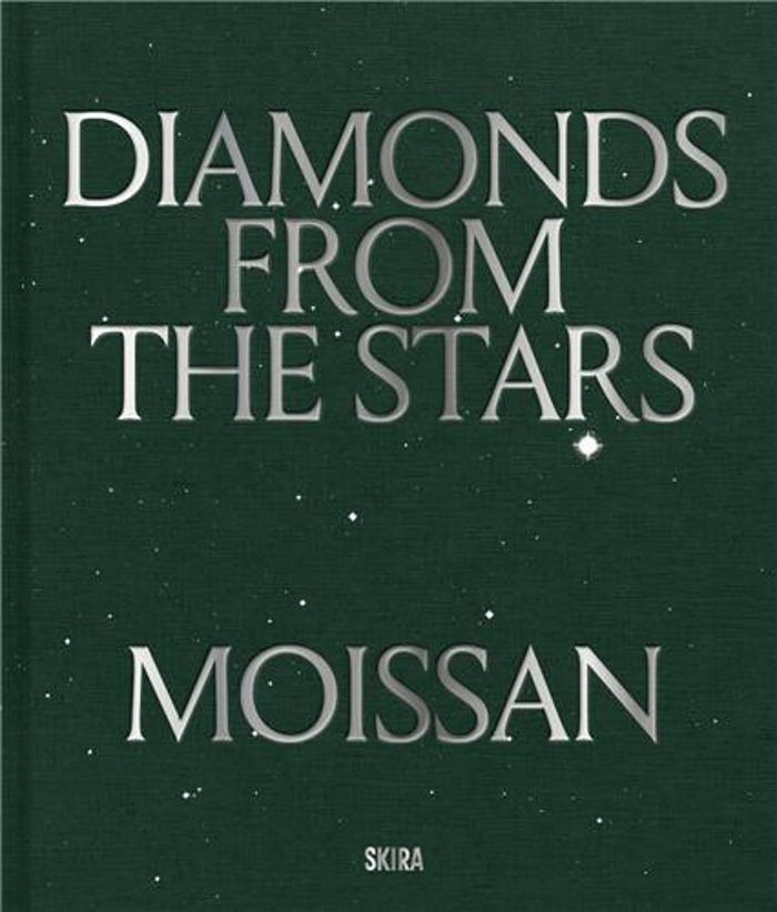Couverture du livre « MOISSAN: DIAMONDS FROM THE STARS /ANGLAIS », librairie Les Contes Infusés à Corte